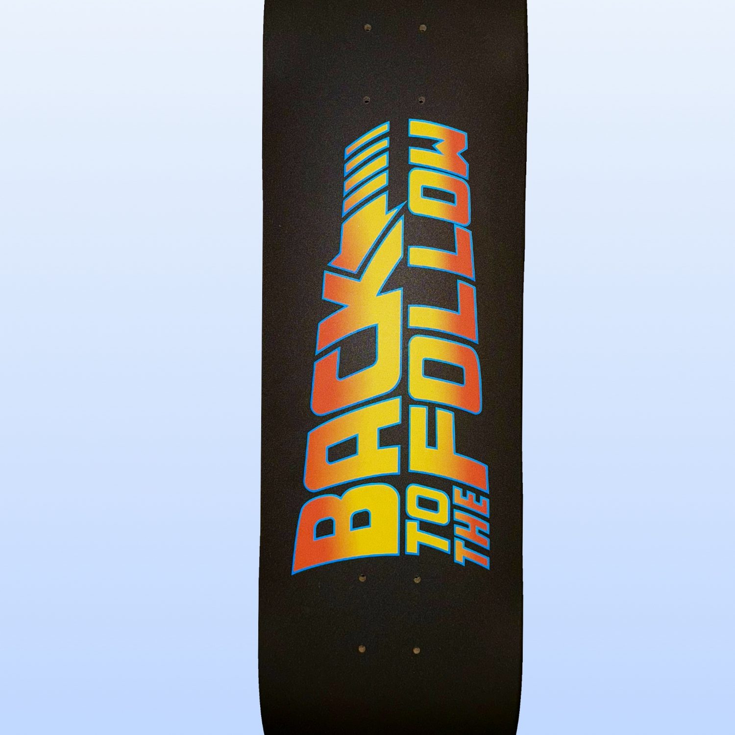 Board BACK TO THE FOLLOW